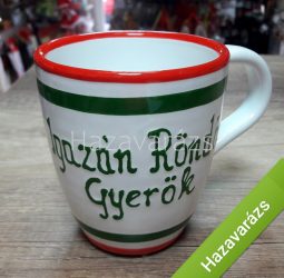 IGAZÁN RÖNDÖS GYERÖK /IGAZÁN BELEVALÓ GYERÖK / IGAZI MAGYAR GYERÖK Bögre 0,3 L