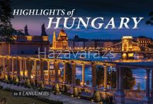HIGHLIGHTS OF HUNGARY KÉPESKÖNYV 8 NYELVEN