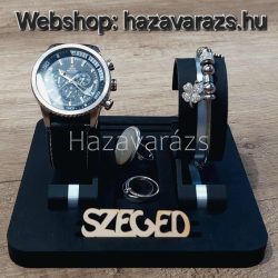 FEKETE DESIGN ÓRA-ÉS ÉKSZERTARTÓ SZEGED FELIRATTAL