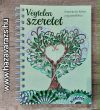 VÉGTELEN SZERETET INSPIRÁCIÓS SPIRÁLOS NOTESZ