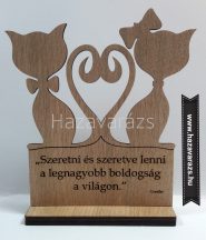   "SZERETNI ÉS SZERETVE LENNI..." CICÁS DEKORÁCIÓ NATÚR