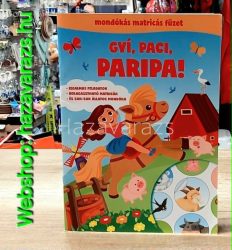 GYÍ, PACI, PARIPA MONDÓKÁS MATRICÁS FÜZET GYÍ, PACI, PARIPA MONDÓKÁS MATRICÁS FÜZET