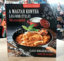   MAGYAR KONYHA LEGJOBB ÉTELEI ANGOL-MAGYAR PUHAKÖTÉSŰ SZAKÁCSKÖNYV
