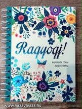 RAGYOGJ! INSPIRÁCIÓS SPIRÁLOS NOTESZ